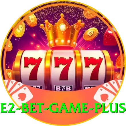 E2 Bet Game VIP Edition v5.1.9 - 2